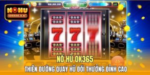 nổ hũ OK365